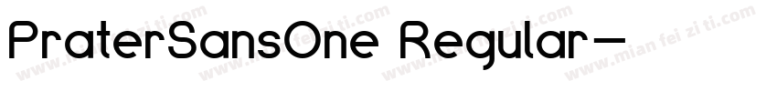 PraterSansOne Regular字体转换